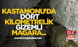 Kastamonu'da Dört Kilometrelik Gizemli Mağara...