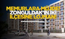 Memurlara Müjde! Zonguldak'ın İki İlçesine Lojman!