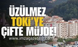 Üzülmez TOKİ'ye Çifte Müjde!
