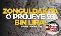 Zonguldak’ta O Projeye 93 Bin Lira!