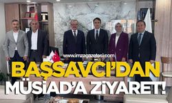 Başsavcıdan MÜSİAD’a Ziyaret!