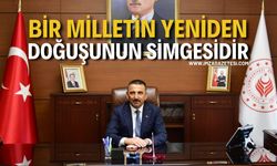Bir Milletin Yeniden Doğuşunun Simgesidir!