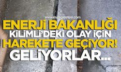 Enerji Bakanlığı, Kilimli'deki olay için harekete geçiyor! Geliyorlar...
