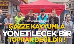 Gazze Kayyumla Yönetilecek Bir Toprak Değildir!