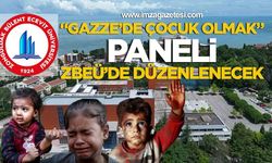 “Gazze’de Çocuk Olmak” Paneli ZBEÜ’de Düzenlenecek