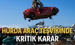HURDA ARAÇ TEŞVİKİNDE KRİTİK KARAR: YAŞ BELGESİ ŞARTI GELDİ!
