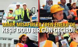 Minik Misafirler Eren Enerji’de Keşif Dolu Bir Gün Geçirdi!