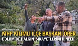 MHP Kilimli ilçe Başkanı Örer, Bölüm'de halkın şikayetlerini dinledi