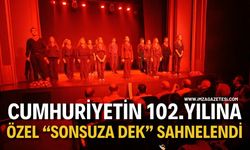 Cumhuriyetin 102. Yılına Özel “Sonsuza Dek” Sahnelendi!