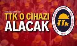 TTK O Cihazı Alacak!