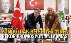 Zonguldak Belediyesi’nden Rekor Promosyon Anlaşması
