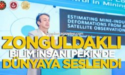 Zonguldaklı Bilim İnsanı Pekin'de Dünyaya Seslendi!