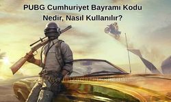PUBG Cumhuriyet Bayramı Kodu Nedir, Nasıl Kullanılır? (2025)
