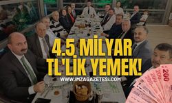 4.5 milyar TL'lik Yemek!
