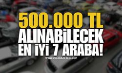 500 Bin TL İle Alınabilecek En İyi 7 Araba