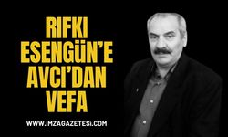 Rıfkı Esengün'e Vefa: Milletvekili Avcı’dan Duygusal Taziye Mesajı