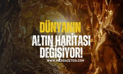 Dünyanın Altın Haritası Değişiyor! Dünya rezervinin yarısı iki ülkede!