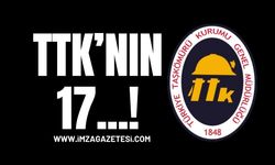 TTK’nın 17…!