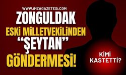 Zonguldak Eski Milletvekilinden 'Şeytan' Göndermesi! Kimi Kastetti?