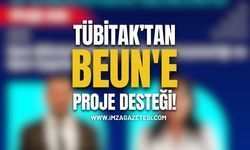 TÜBİTAK’tan BEUN'e Proje Desteği!