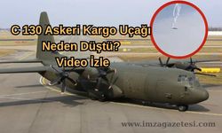 C 130 Askeri Kargo Uçağı Neden Düştü? Video İzle