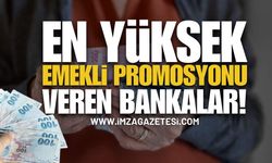 En Yüksek Emekli Promosyonu Veren Bankalar