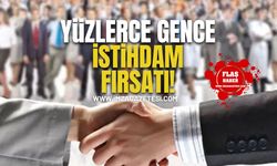 Yüzlerce gence istihdam sağlanacak!