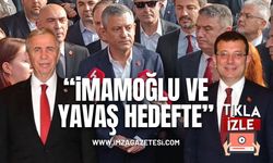 Özgür Özel, "İmamoğlu ve Yavaş hedefte"