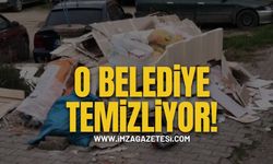 O Belediye Temizliyor!