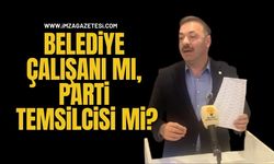 Belediye çalışanı mı, Parti Temsilcisi mi?