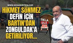 Gazeteci Hikmet Sönmez Defin İçin Bartın'dan Zonguldak'a Getiriliyor...