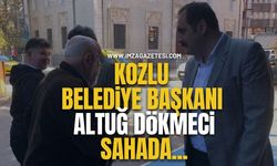 Kozlu Belediye Başkanı Altuğ Dökmeci Sahada...