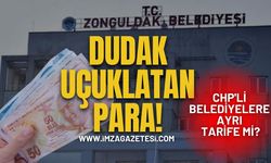 Zonguldak Belediyesi'nde Dudak Uçuklatan Para! CHP'li Belediyelere Ayrı Tarife Mi?