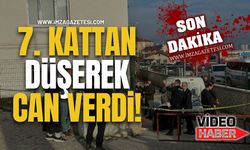 Korkunç Ölüm! Yedinci Kattan Düşerek Can Verdi!