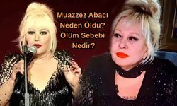 Muazzez Abacı Neden Öldü? Ölüm Sebebi Nedir?