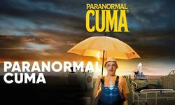 Paranormal Cuma Hangi Kanalda? Saat Kaçta?