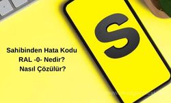 Sahibinden Hata Kodu RAL -0- Nedir? Nasıl Çözülür?