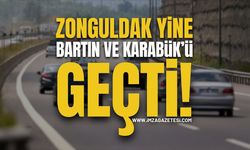 Zonguldak, Bartın ve Karabük'ü Geçti!