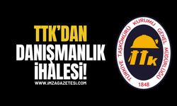TTK’dan Danışmanlık İhalesi!