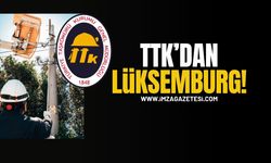 TTK’dan Lüksemburg…!