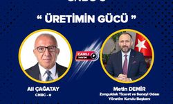 CNBC-e’de “Üretimin Gücü”ne ZTSO Başkan Demir Konuk olacak