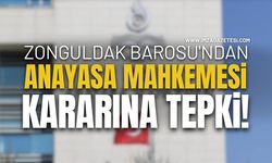 Zonguldak Barosu'ndan Anayasa Mahkemesi Kararına Tepki!