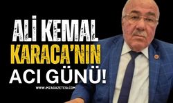 AK Parti Ereğli İl Genel Meclisi Ali Kemal Karaca'nın acı günü!