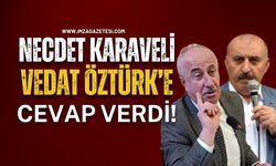Necdet Karaveli, Vedat Öztürk’e cevap verdi!