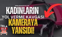 Kadınların Yol Verme Kavgası Kameraya Yansıdı!