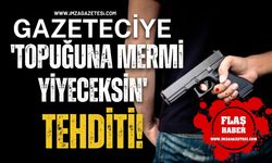 Gazeteciye 'Topuğuna mermi yiyeceksin' tehditi!