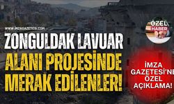 İmza Gazetesi’ne Özel Açıklama! Zonguldak Lavuar Alanı Projesinde Merak Edilenler!