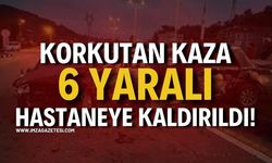 Korkutan Kaza: 6 Yaralı Hastaneye Kaldırıldı