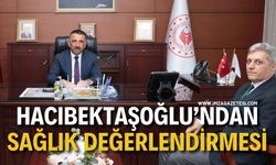 Vali Hacıbektaşoğlu'ndan Sağlık Değerlendirmesi
