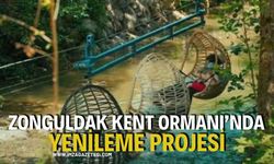 Zonguldak Kent Ormanı'ndan Yenileme Projesi